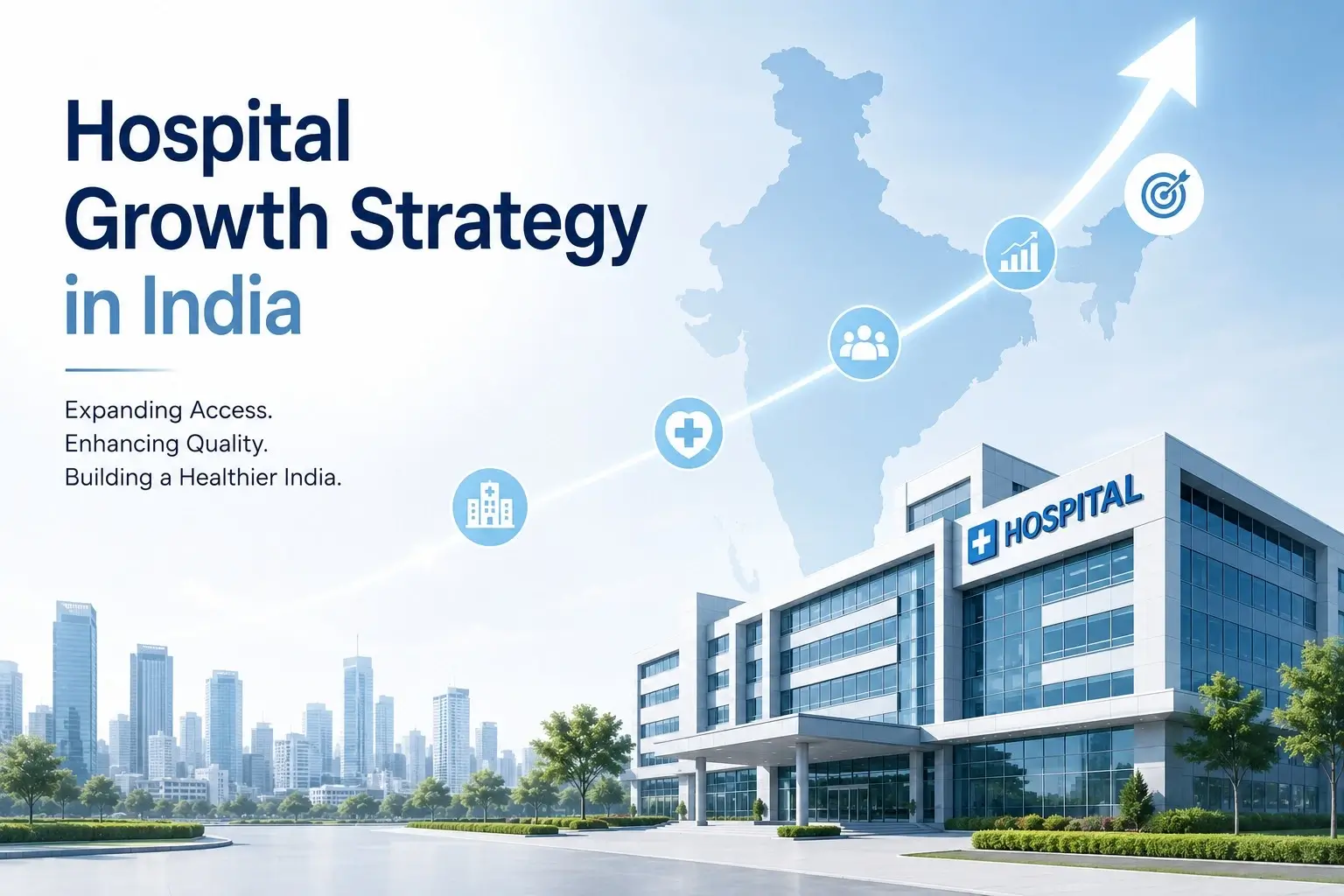 Hospital Growth Strategy